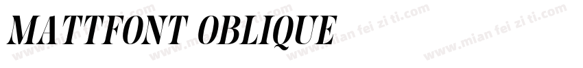 Mattfont Oblique字体转换